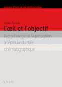 Œil et l'objectif (L')